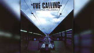 The Calling - Wherever You Will Go [HQ]