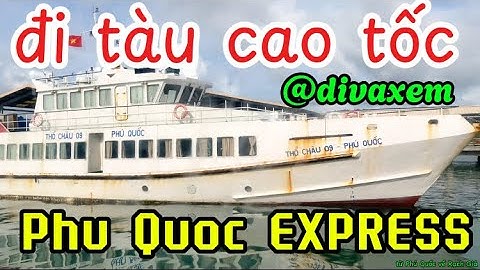 đi xe máy khám phá tàu cao tốc Phú Quốc Express từ Đảo Phú Quốc về Tp. Rạch Giá