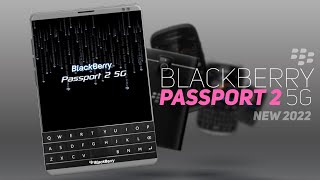 BlackBerry Leap 5G (2022) The Next Level of Smartphone!