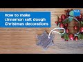 How to make cinnamon salt dough Christmas decorations