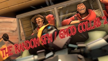 The Random SFM/GMod Collab 2