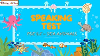 [PDN] SPEAKING TEST MAY - PSE C5 SEA ANIMALS - Hoàng Anh RICE