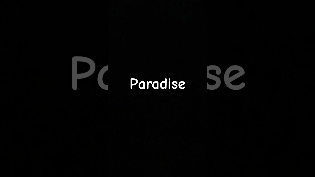 🌌 Paradise ✨🎧🖤#Paradise #Lyrics #Shorts - YouTube