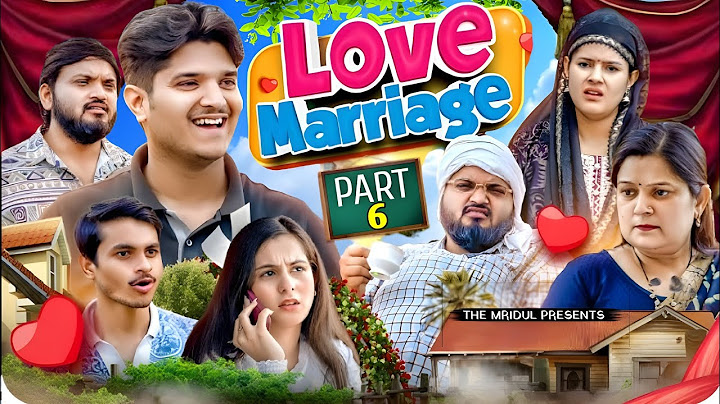 Love Marriage - 6 | The Mridul | Pragati | Nitin | The Mridul New Video 2025 | Nitin Mridul Comedy 😂