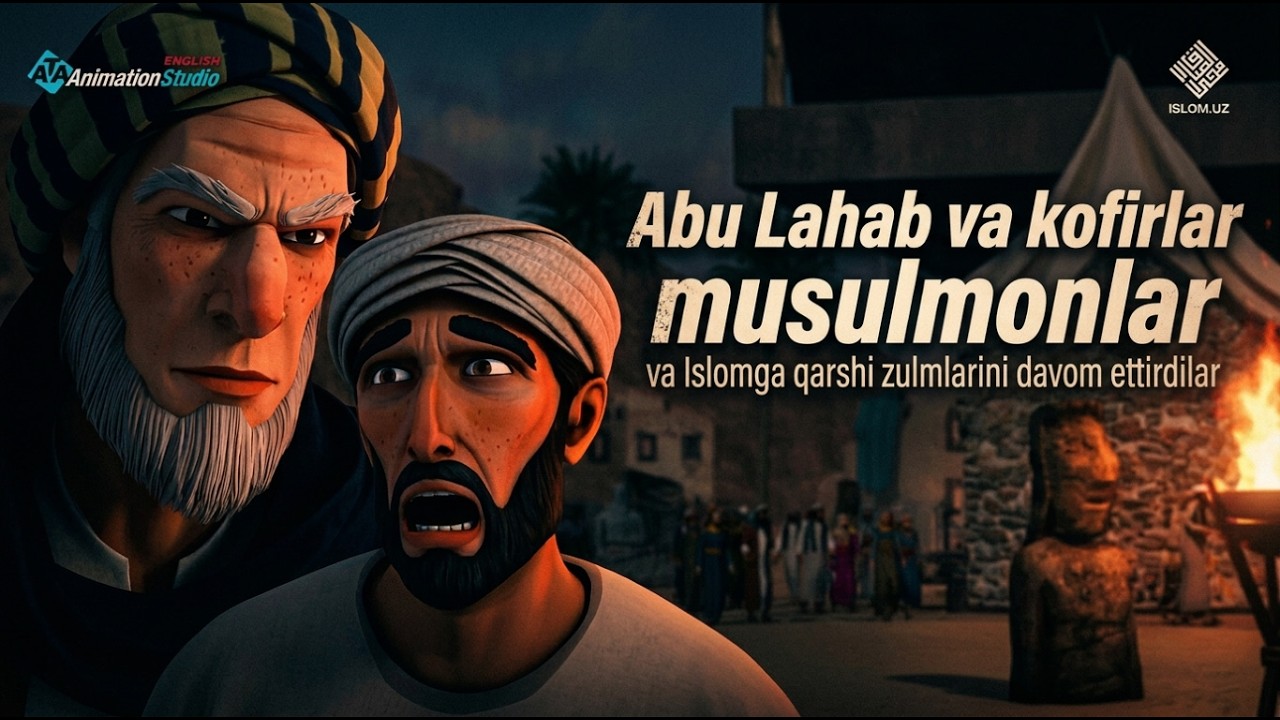 Abu Lahab va kofirlar musulmonlar va Islomga qarshi zulmlarini davom ettirdilar