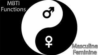 MBTI Cognitive Functions Masculinity and Femininity