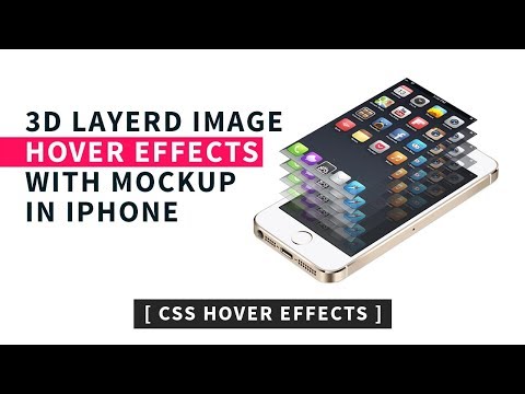 CSS layerd Image Hover Effects with Mockup in iPhone | Part 2 - CSS Hover Effects