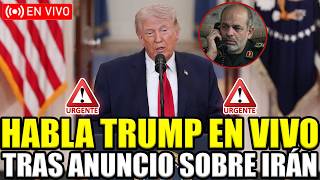 🔴URGENTE TRUMP EN VIVO TRAS ANUNCIO SOBRE IRÁN ¿HABRÁ ATAQUE O ACUERDO?