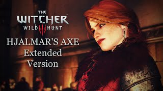 The Witcher 3: Wild Hunt OST - Hjalmar&#39;s Axe | Geralt and Cerys Race Theme (Extended Version)