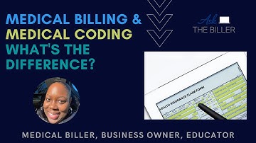 Medical Billing & Medical Coding; What