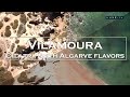 Portugal - Vilamoura: a city trip with Algarve flavors - LUXE.TV
