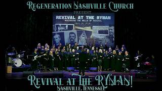 Kent & Candy Christmas, Regeneration Nashville Church, Revival at The Ryman! 7.26.2026