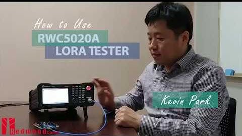 Introduce RWC5020A LoRa Tester