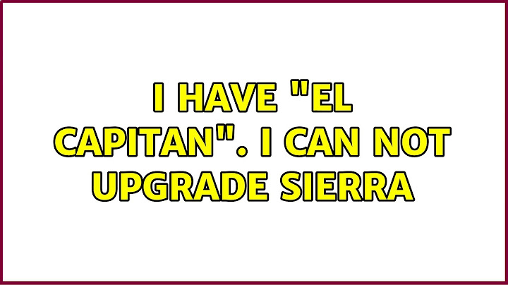 Can I upgrade from El Capitan to Sierra