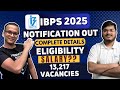 IBPS RRB 2025 Recruitment | 13000+ Vacancies | IBPS Biggest Hiring | Eligibility, Salary, Apply Now