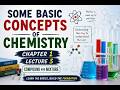 Class 11 Chemistry | Some basic concepts of Chemistry | Chapter 1 | Lecture 3 1 NEET & JEE Prep.