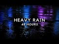 Heavy Rain All Night 48 Hours Sleep Fast End Insomnia mp3