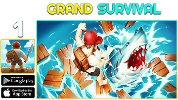 🆕 Grand Survival - Raft Games Mobile Game Walkthrough Part 1 (Mobile Android , iOS) | Push Gameplay