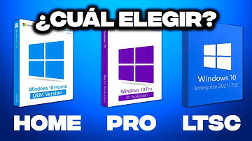 Windows 10 Pro vs. Home vs. LTSC | ¿Cuál elegir? ¿Qué diferencias hay?