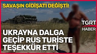 Dünyanın Konuştuğu Rus Turist S-400Leri İfşa Etti, Ukrayna Dalga Geçti - Dünyada Bugün