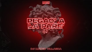 PEGAO' A LA PARE' 🥵 (RKT) - Dj Mateo Villagra