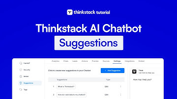 How to Create and Configure Suggestions for Your Thinkstack AI Chatbot