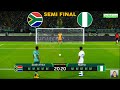 South Africa 🆚 Nigeria - Penalty Shootout 2024 | Semi Final - African Cup of Nations 2023 | PES