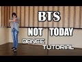 BTS - "NOT TODAY" dance tutorial by E.R.I (mirrored|зеркальное)