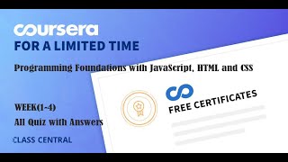 Programming Foundations with JavaScript, HTML and CSS, week(1-4) All Quiz with Answers.
