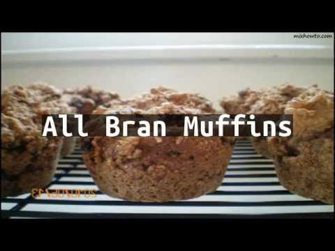 Recipe All Bran Muffins