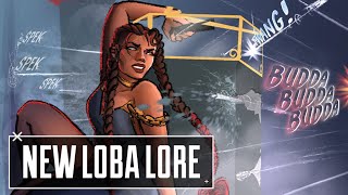 New Official Loba Lore - Apex Legends