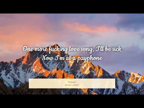 Payphone - (Lyrics + slowed down)