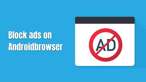 Block ads on Android smartphone