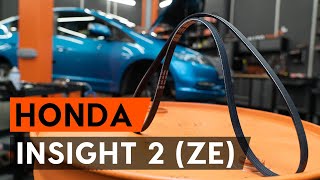 Kā nomainīt Ķīļrievu siksna HONDA INSIGHT (ZE_) - video ceļvedis