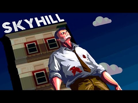 ГРЕБАНЫЙ НЕБОСКРЕБ! ► SkyHill |1|