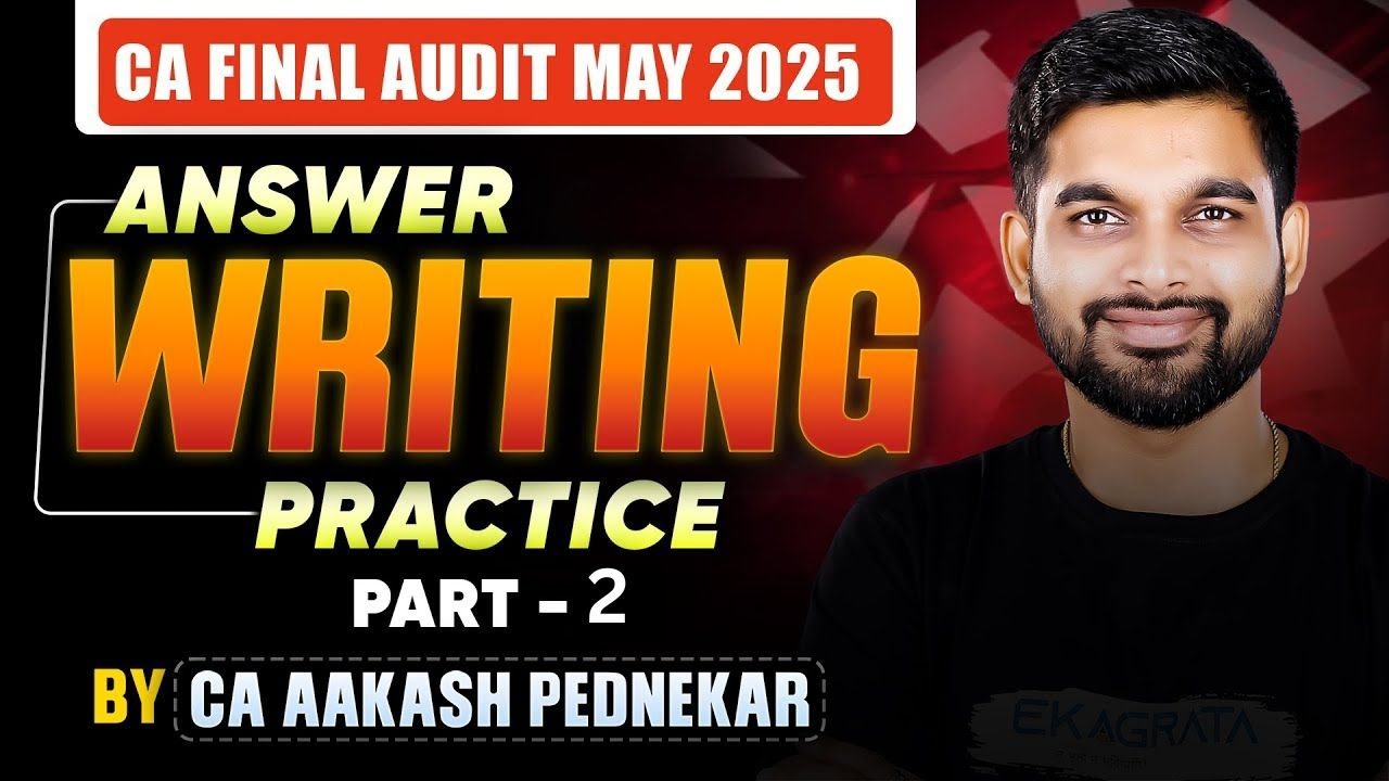 📚CA Final Audit Answer Writing | CA Final Audit May 25 By CA Aakash ...