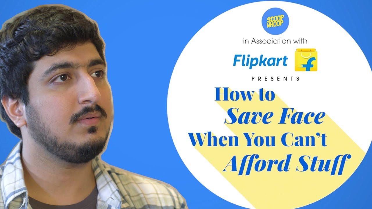 ScoopWhoop: How To Save Face When You Can't Afford Stuff