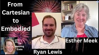 From Cartesian To Embodied: Insights from The Mother's Smile by Esther Meek