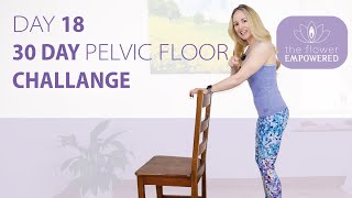 Maximum Strength Standing Kegels - Day 18 - 30 Day Pelvic Floor Challenge