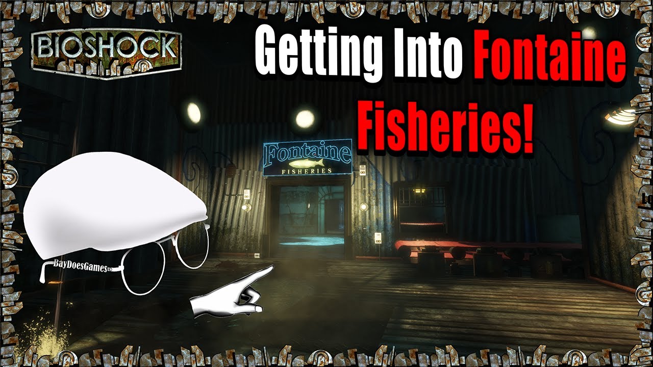 Getting Access Into The Fontaine Fisheries! | Bioshock Remaster Lets Play 8