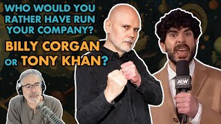 BILLY CORGAN or TONY KHAN, Bro?!?