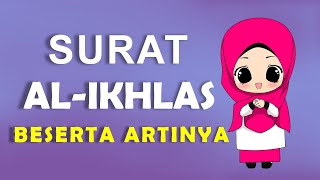 SURAT AL IKHLAS DAN ARTINYA