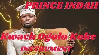 Prince Indah   Kwach Ogolo Koke  Instrumental