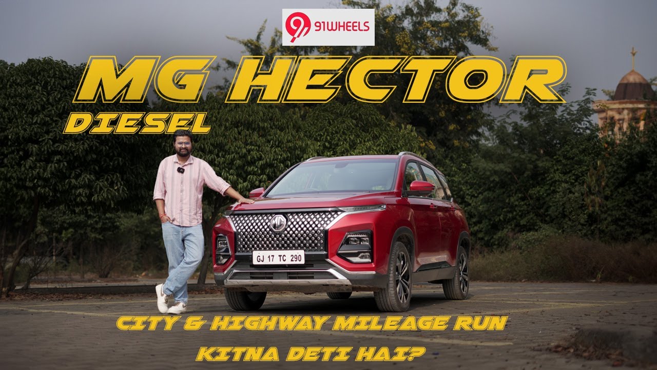 MG Hector Diesel City Highway Mileage Run Kitna Deti Hai YouTube MG Hector Diesel City Highway Mileage Run Kitna Deti Hai YouTube