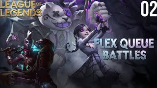 League of Legends | Flex Queue Battles  (Ep.2)