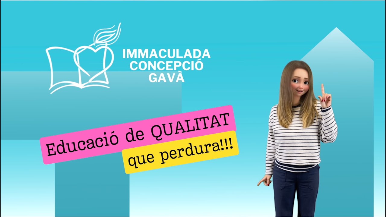 Educació de QUALITAT que perdura - IMMACULADA CONCEPCIÓ