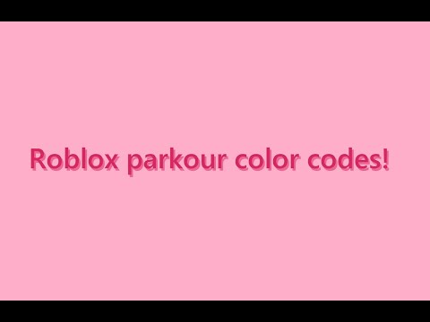 5 Roblox Parkour Color Codes Read Pinned Comment Youtube - color number codes roblox parkour