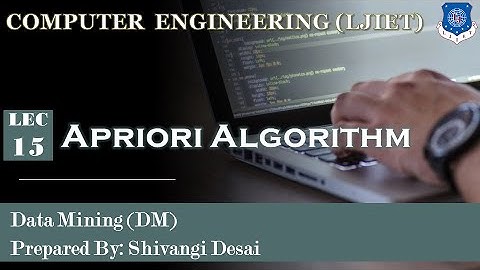Lec-15_Apriori Algorithm | Data Mining | Computer Engineering