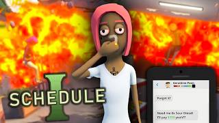 schedule I but i blow everyone up instead