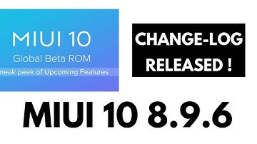 MIUI 10 8.9.6 Global Beta Changelog Released | MIUI 10 8.9.6 Features | Note 5 Pro